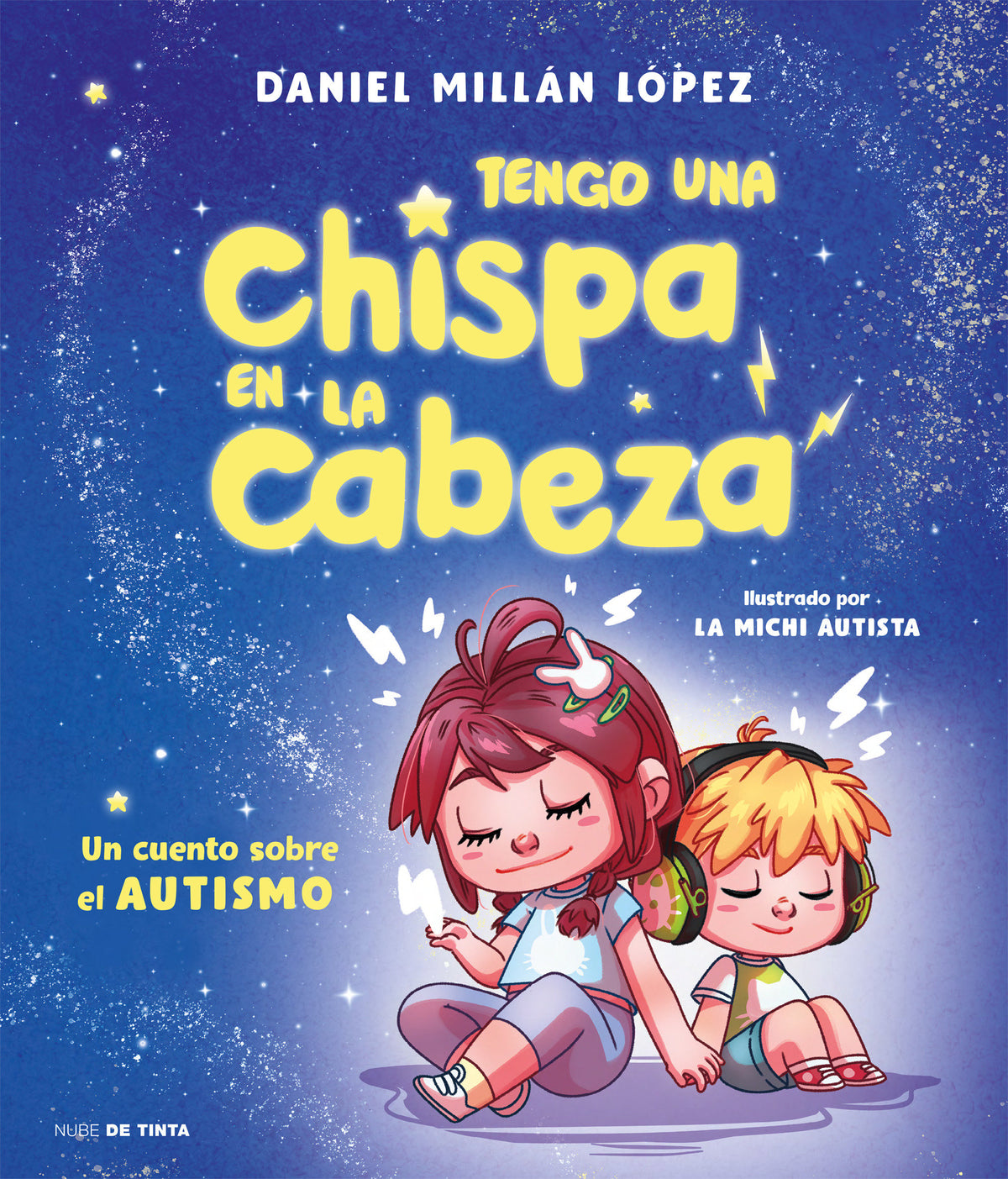 Tengo una chispa en la cabeza. Un cuento sobre el autismo / There's a Spark in My Brain: A Story About Autism cover (ISBN 9788419514325) [onix:795b2711f6abdc08570f4d8d0e1cb451]
