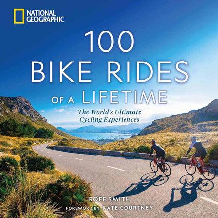 100 Bike Rides of a Lifetime - The World's Ultimate Cycling Experiences (National Geographic) (Roff Martin Smith)-Nonfiction: 參考百科 Reference & Encyclopedia-買書書 BuyBookBook