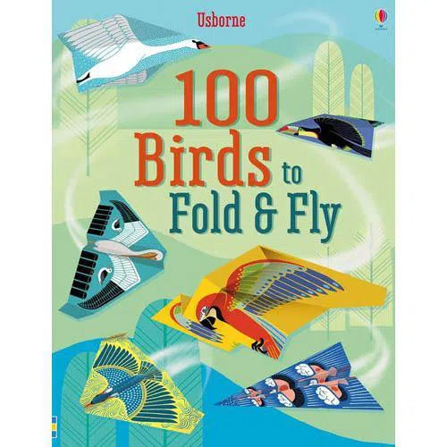 100 Birds to Fold and Fly Usborne