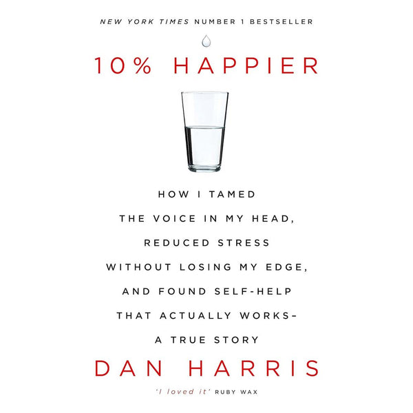 10% Happier (Dan Harris)