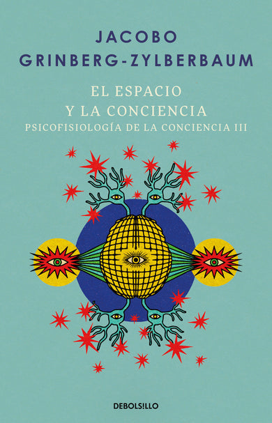 El espacio y la conciencia / Space and Consciousness cover (ISBN 9786073863254) [onix:2047a9becfaec5087e5183e782788cfc]