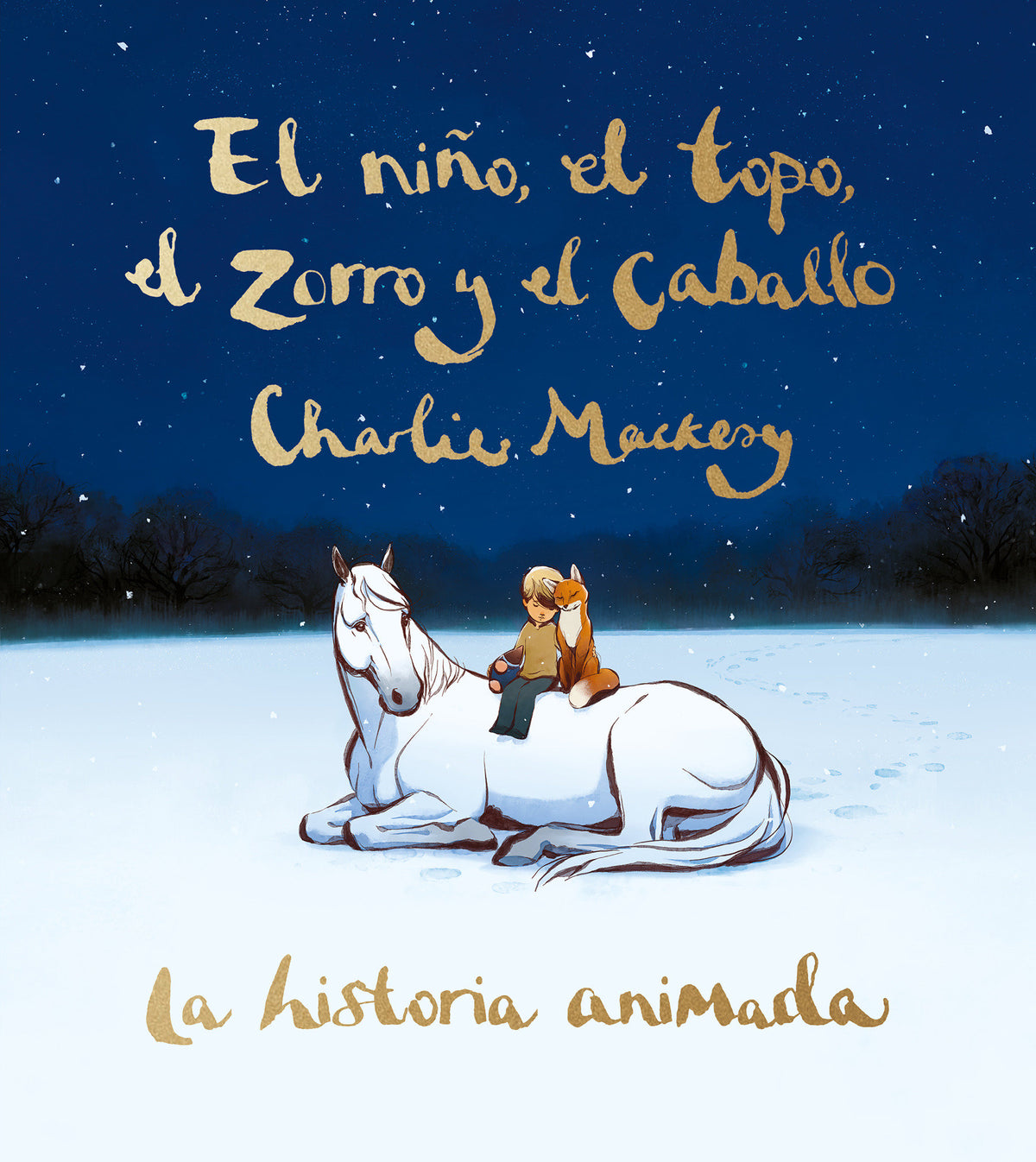 El niño, el topo, el zorro y el caballo: La historia animada / The Boy, the Mole, the Fox, and the Horse (Animated Ed.) cover (ISBN 9788491298991) [onix:aecdb227ef1d2aaf305ec596dfc86835]