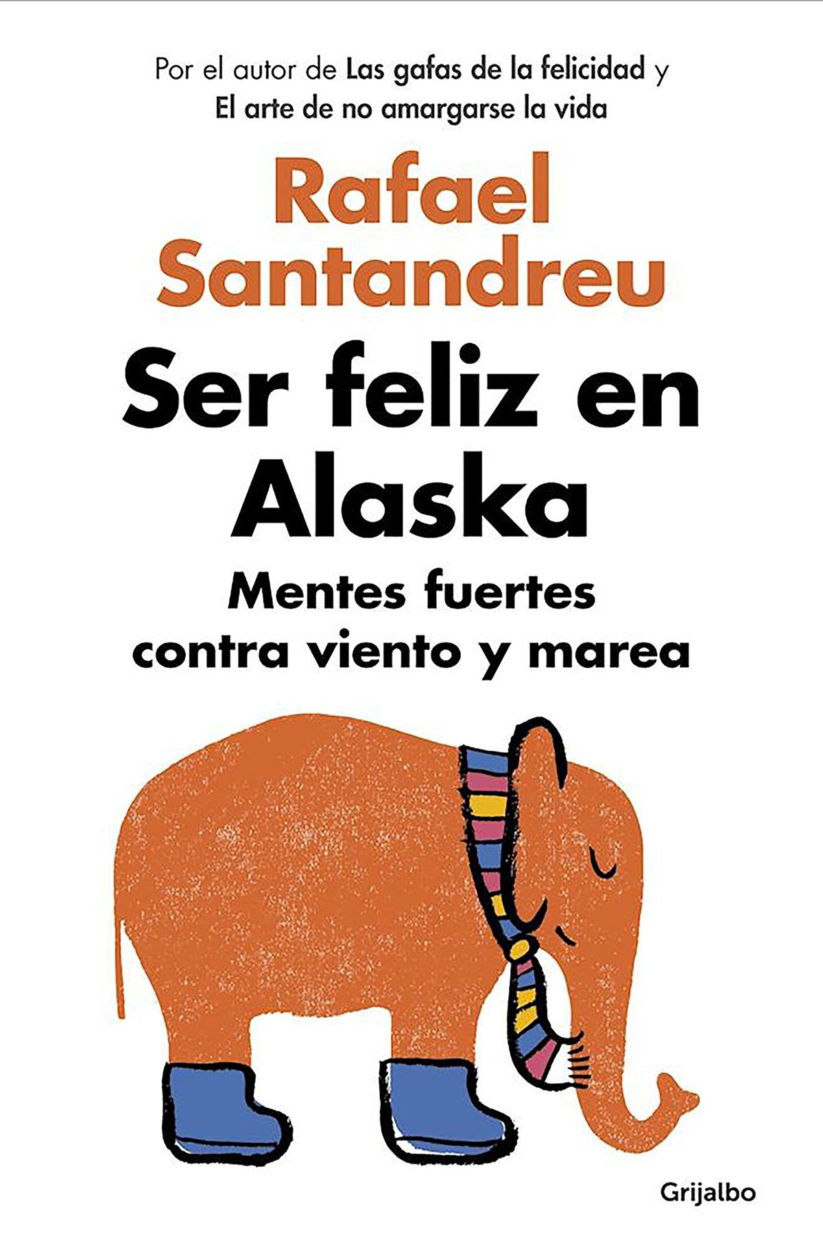 Ser feliz en Alaska / Being Happy in Alaska cover (ISBN 9788425353840) [onix:659d20db825bbe8d652bfa340d6479e7]