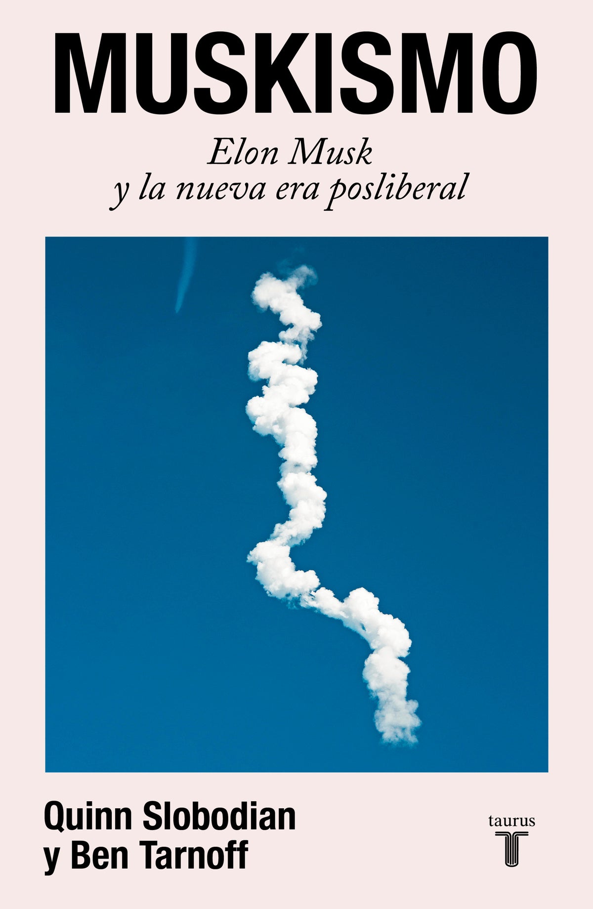 Muskismo / Muskism: A Guide for the Perplexed cover (ISBN 9786073875141) [onix:c8bd34aceae4121b4316d453c87e44ba]