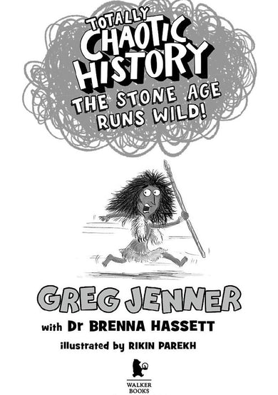 Totally Chaotic History: The Stone Age Runs Wild! (Greg Jenner)-Children’s / Teenage general interest: History and Warfare-買書書 BuyBookBook