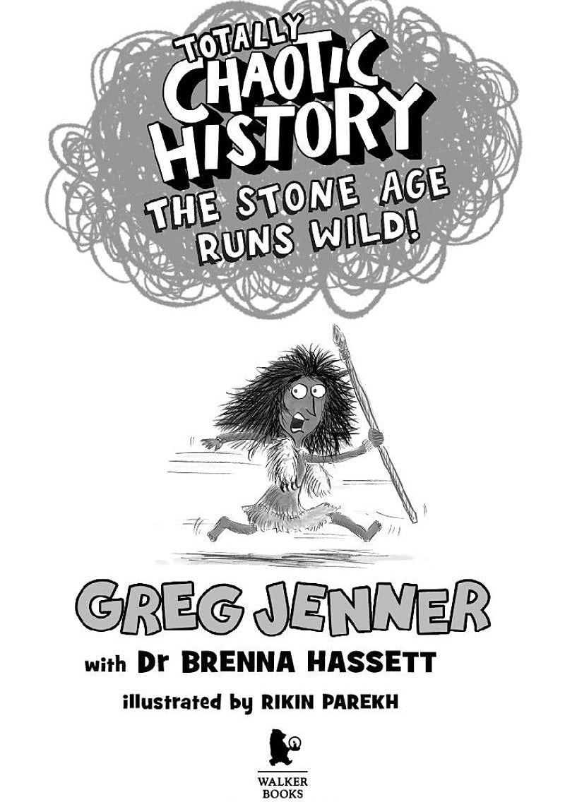 Totally Chaotic History: The Stone Age Runs Wild! (Greg Jenner)-Children’s / Teenage general interest: History and Warfare-買書書 BuyBookBook