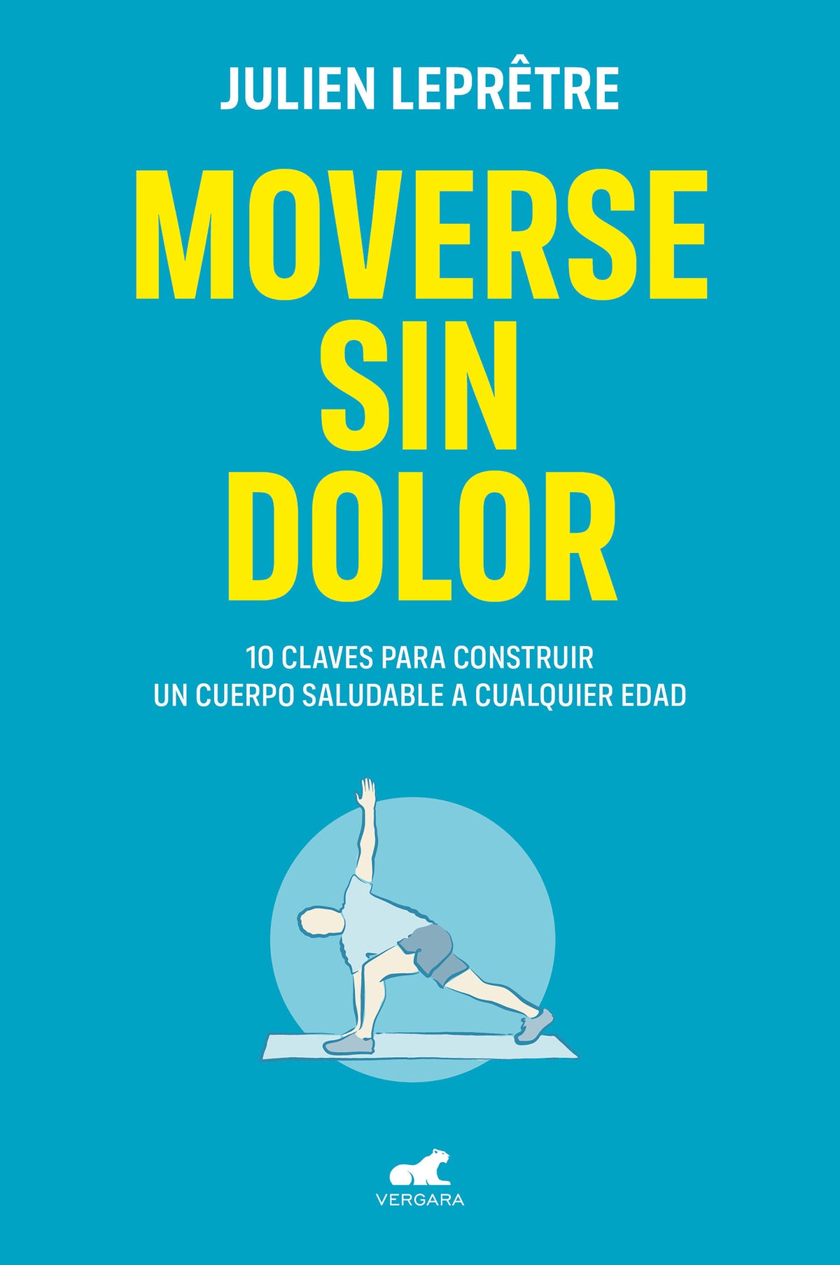 Moverse sin dolor / Moving Without Pain cover (ISBN 9788418045264) [onix:1a6a28475540cff9af300ea2c37695d4]