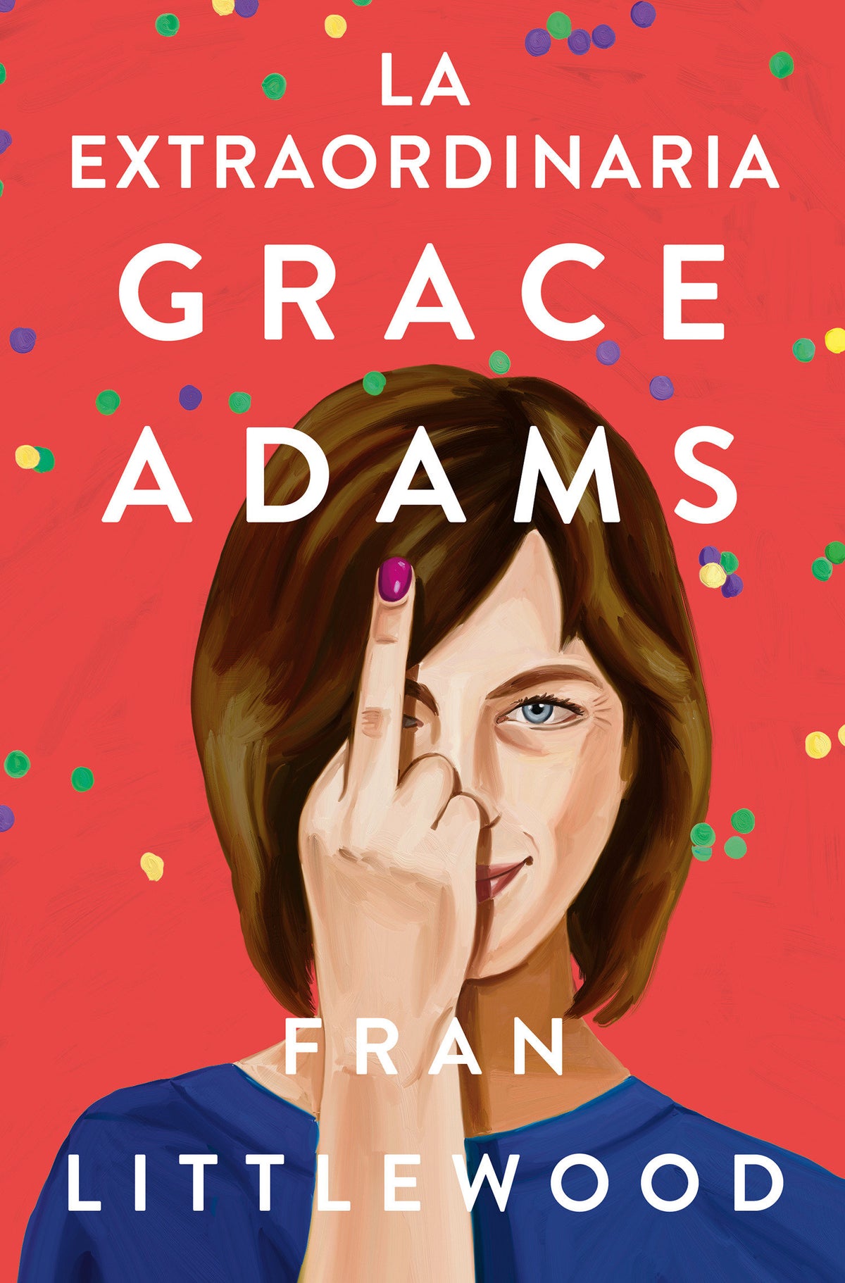 La extraordinaria Grace Adams / Amazing Grace Adams cover (ISBN 9788491296645) [onix:e8e4958e25899da9570a2bea61bf4d75]
