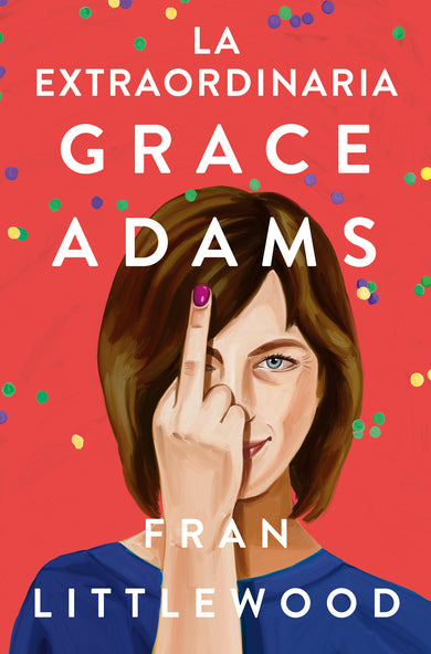 La extraordinaria Grace Adams / Amazing Grace Adams cover (ISBN 9788491296645) [onix:e8e4958e25899da9570a2bea61bf4d75]