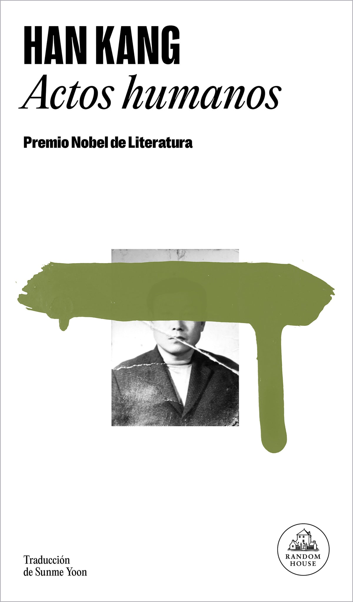 Actos humanos / Human Acts cover (ISBN 9788439745549) [onix:e39aad2e5c3c6eacf3430f44850152b0]