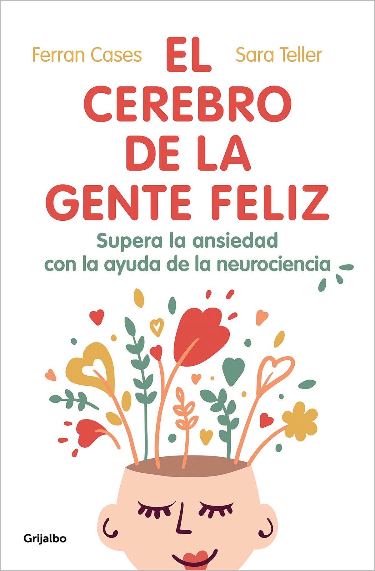 El cerebro de la gente feliz / The Brain of Happy People cover (ISBN 9788425360831) [onix:feaa1b3463407909cd990b0e885d789a]