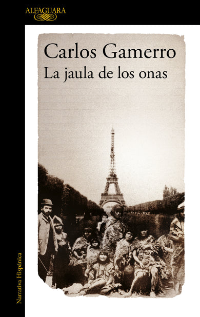 La jaula de los onas / The Cage of the Onas cover (ISBN 9788420462523) [onix:b2f8125e40470c608de15f95d72fe647]