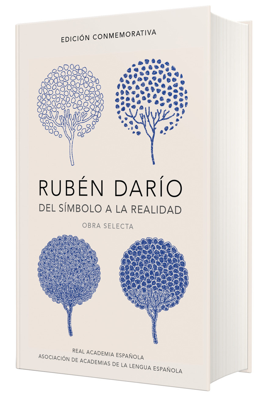 Rubén Darío, del simbolo a la realidad (Edición conmemorativa de la RAE y la ASALE) / Ruben Dario, From the Sy mbol To Reality. Selected Works cover (ISBN 9788420420677) [onix:d16294e8d16903a330d3e24ff184ba47]