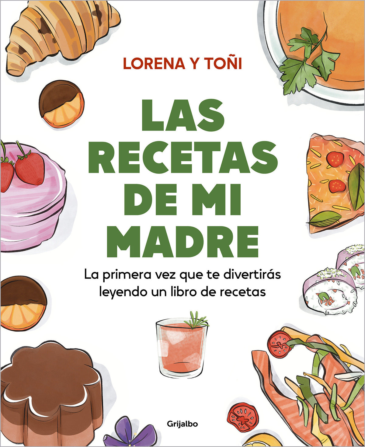 Las recetas de mi madre: La primera vez que te divertirás leyendo un libro de recetas / Mom's Recipes cover (ISBN 9788425366499) [onix:d84de14797c028fa9adfe24460f6d416]