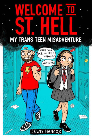 Welcome to St Hell: My trans teen misadventure-Children’s / Teenage: Personal and social topics-買書書 BuyBookBook