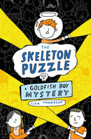 The Skeleton Puzzle: a Goldfish Boy Mystery