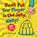 Don't Put Your Finger in the Jelly, Nelly (30th Anniversary Edition) PB-Children’s picture books-買書書 BuyBookBook