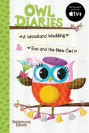Owl Diaries Bind-Up 2: A Woodland Wedding & Eva and the New Owl-Children’s / Teenage fiction: Nature and animal stories-買書書 BuyBookBook