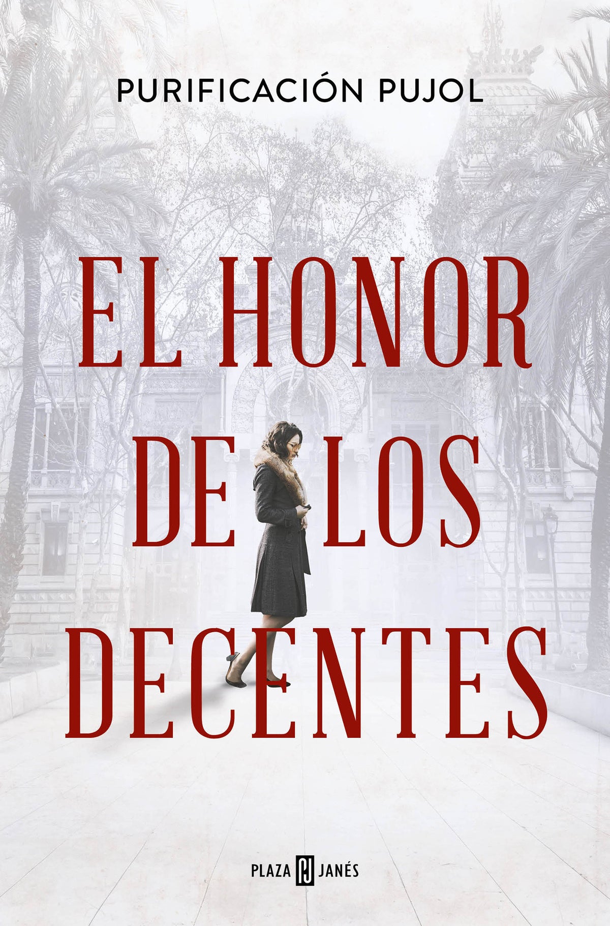 El honor de los decentes / Honor of the Virtuous cover (ISBN 9788401033223) [onix:59146876126f7280290b04bdfa72ccfe]