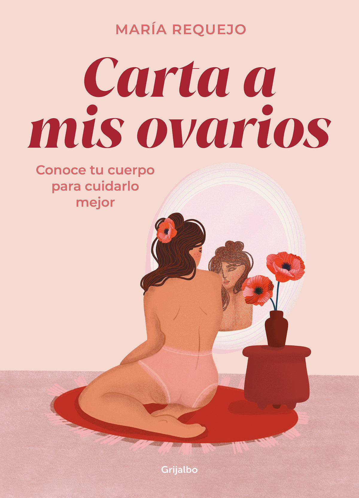 Carta a mis ovarios : Conoce tu cuerpo para cuidarlo mejor / Letter to My Ovaries. Know Your Body to Take Better Care of It cover (ISBN 9788418055409) [onix:7d0f44a5b0c5961ba39fcdde785220df]
