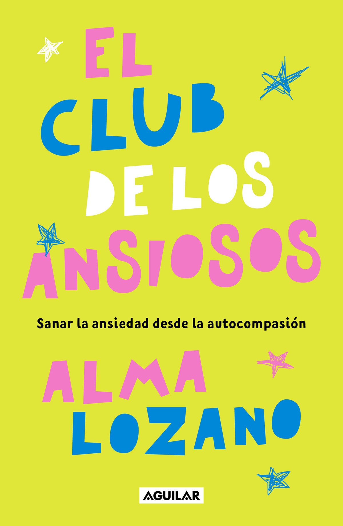 El club de los ansiosos / The Anxious Club cover (ISBN 9798890988294) [onix:7294865d7818e9a5306b8d178729705b]