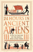 24 Hours in Ancient Athens-History and Archaeology-買書書 BuyBookBook