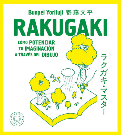 Rakugaki: Cómo potenciar tu imaginación a través del dibujo / Rakugaki: How to Enhance Your Imagination through Drawing cover (ISBN 9788419172266) [onix:e7e446d3564a0f23ad0c0f28a1b0e98a]