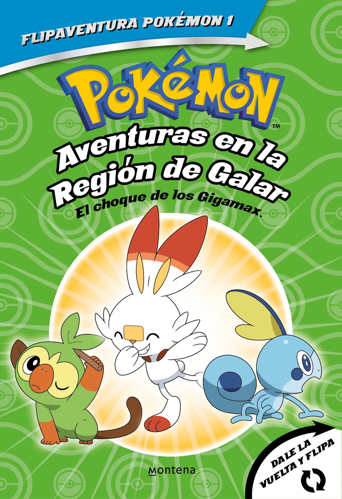 Pokémon. Aventuras en la Región Galar: El choque de los Gigamax + Aventuras en la Región Alola. El combate por el cristal/Gigantamax Clash / Battle for the cover (ISBN 9788418594335) [onix:fc429f2c2441b28537801727dfeaeece]