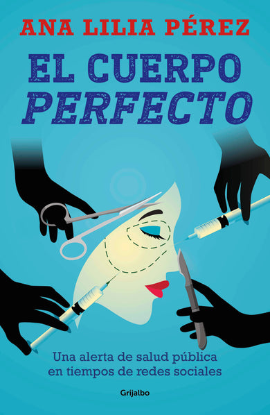 El cuerpo perfecto / The Perfect Body cover (ISBN 9786073866637) [onix:aa49f4e37adf0b5ad0f4f18955ab032b]