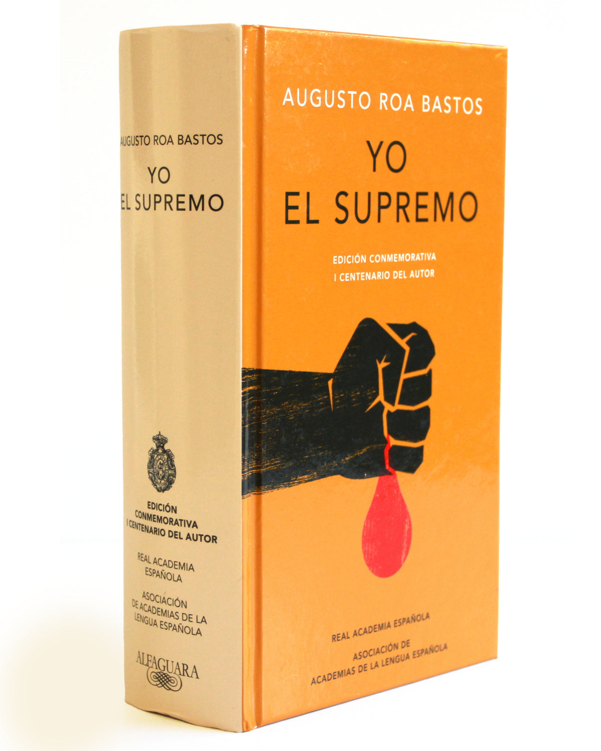 Yo el supremo (Edición conmemorativa de la RAE y la ASALE) / I the Supreme. Commemorative Edition cover (ISBN 9788420479774) [onix:ea64ea023540884e12d3b585b3b2e4e5]