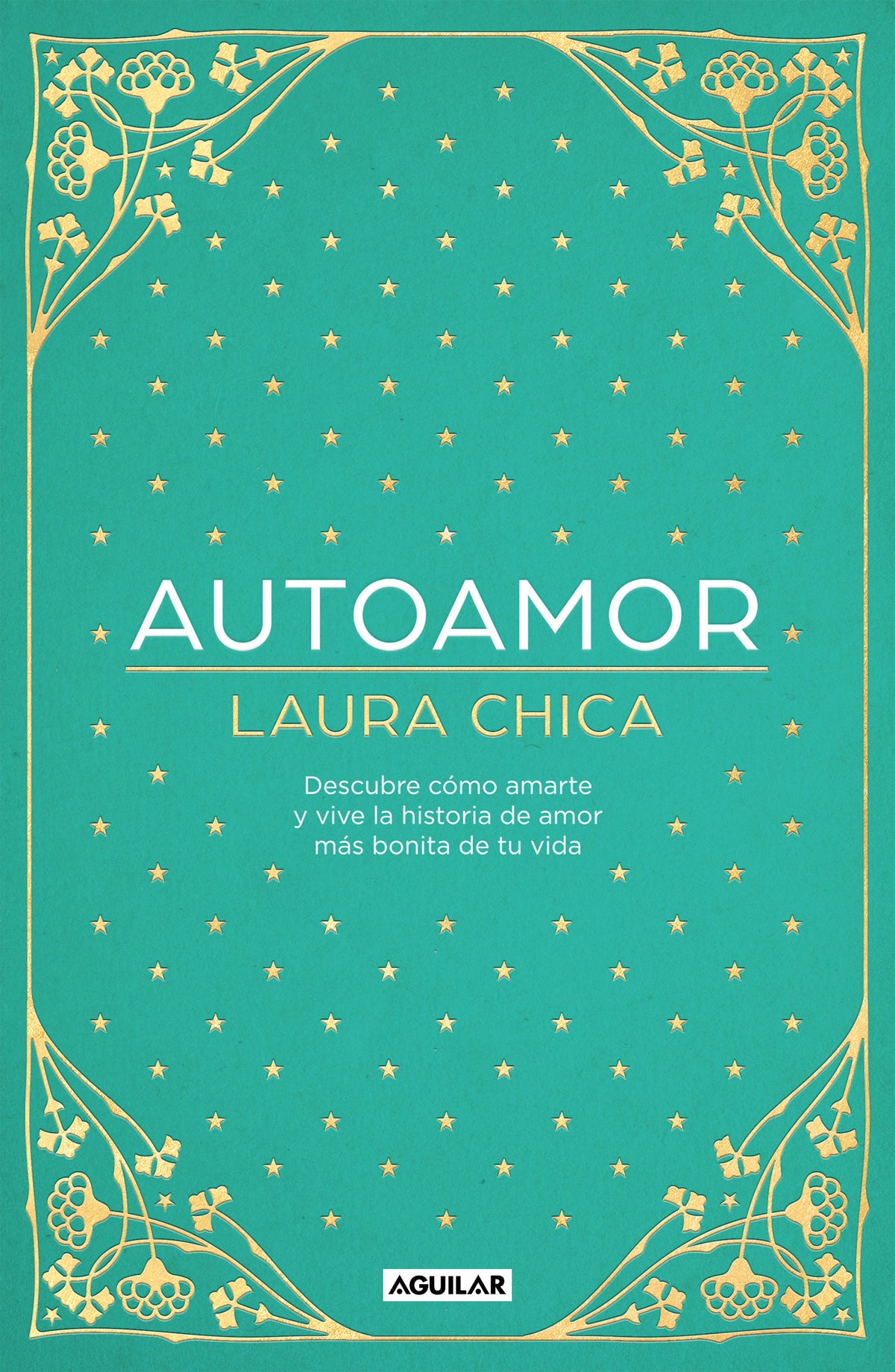 Autoamor: Descubre las claves para amarte más y vive la historia de amor más bonita de tu vida / Self-love: Discover the keys to loving yourself more... cover (ISBN 9788403522299) [onix:62a5df8aceced90fd22c4e98141bbefe]
