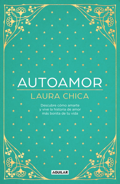 Autoamor: Descubre las claves para amarte más y vive la historia de amor más bonita de tu vida / Self-love: Discover the keys to loving yourself more... cover (ISBN 9788403522299) [onix:62a5df8aceced90fd22c4e98141bbefe]