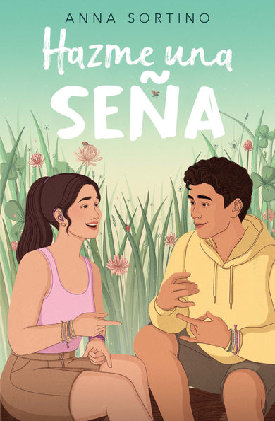 Hazme una seña / Give Me a Sign cover (ISBN 9798890982995) [onix:4079b50c9e89ef6adeb10106d76daf57]