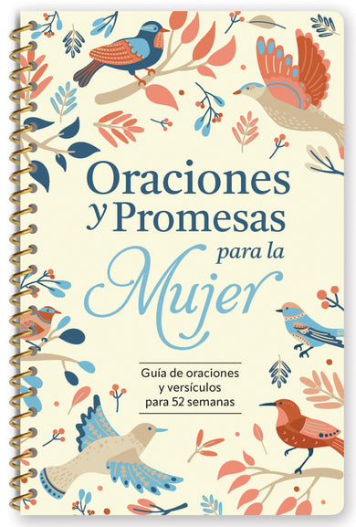 Oraciones y promesas para la mujer: Guía de oraciones y versículos para 52 semanas (Espiral) / Prayers and Promises for Women cover (ISBN 9798890986221) [onix:59280c6dd7f19dce073ff00ccc9b3d70]