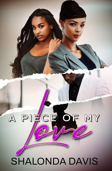 A Piece of My Love