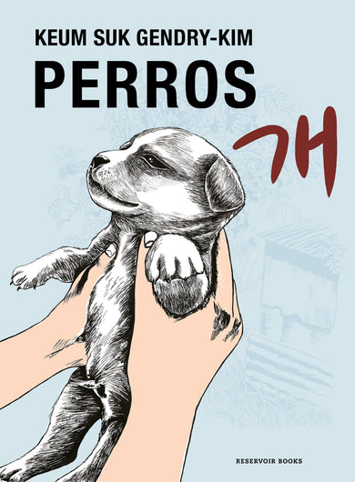 Perros / Dog Days cover (ISBN 9788419437778) [onix:719fbb2398adda7bffdfaa5ea5a5ffba]