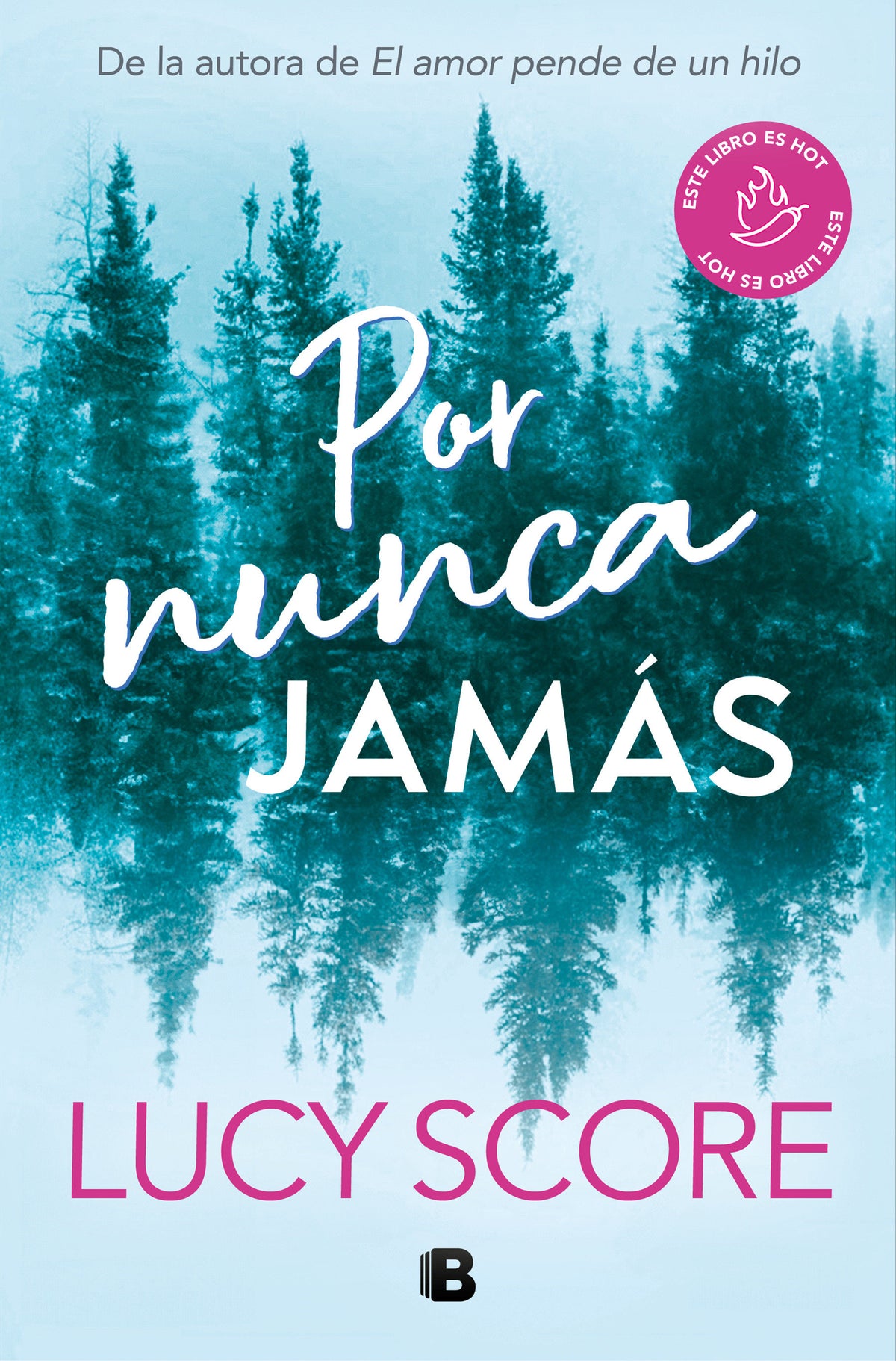 Por nunca jamás / Forever Never cover (ISBN 9788466676625) [onix:f58fa5a03a906ce66dab2e5f532ede5c]
