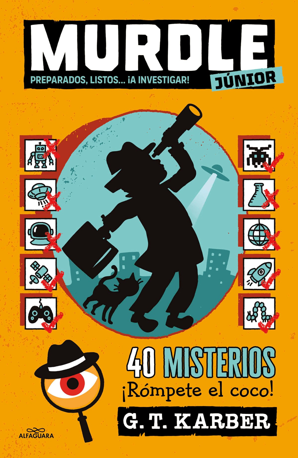 Murdle Júnior Preparados, listos... ¡a investigar! / Murdle Jr.: Ready, Set, Solve! cover (ISBN 9786073859653) [onix:041e2fc24473f0a075d5202b888a0d3d]