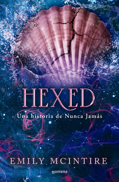 Hexed. Una historia de Nunca Jamás / Hexed cover (ISBN 9788419975928) [onix:bed9d3964cb6b7829cc917742f331112]