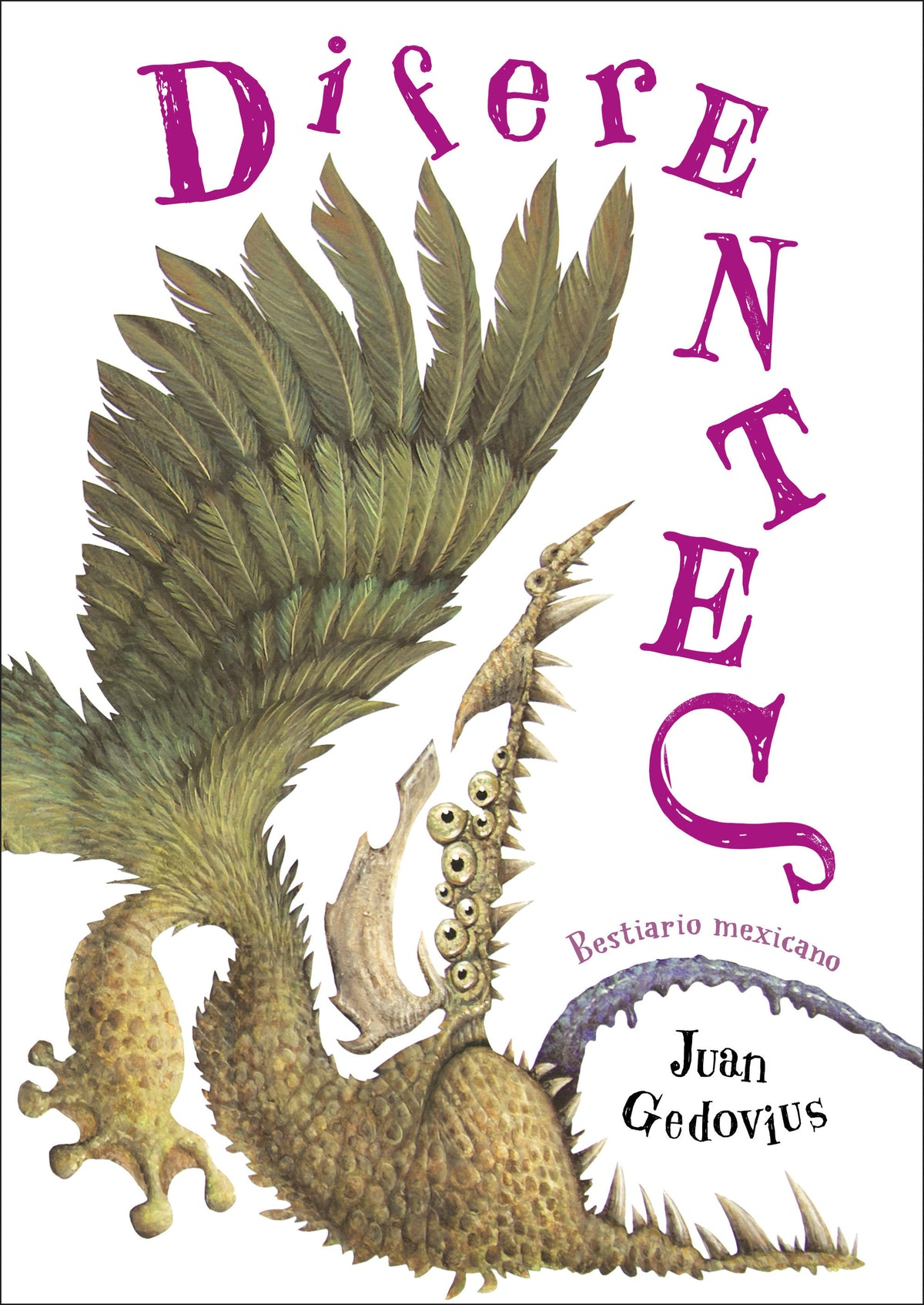 DiferENTES. Criaturas de los alrededores / DifferENTITIES. Creatures from the Surroundings cover (ISBN 9786073855853) [onix:8596b2fb4ea298fd1650fb767e8ea7b4]