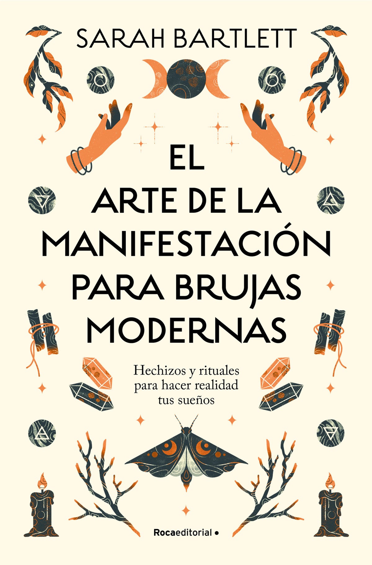 El arte de la manifestación para brujas modernas: Hechizos y rituales para hacer realidad tus sueños/ The Modern Witch's Book of Manifestation cover (ISBN 9788419743770) [onix:86405c02176bba07282316124a98765f]