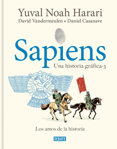 Sapiens. Una historia gráfica 3: Los amos de la historia / Sapiens. A Graphic History 3: The Masters of History cover (ISBN 9788419951182) [onix:8a238256afc5e6ba1b5ea1ae74abfe92]