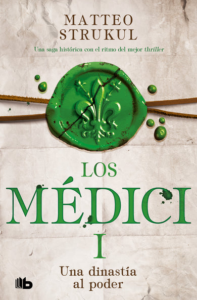 Una dinastía al poder / A Dynasty Comes into Power. The Medicis I cover (ISBN 9786073830256) [onix:9fdc54b53f0fa6f21382e466ab8ff4fa]