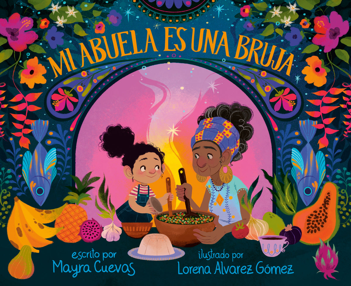 Mi abuela es una bruja (My Abuela Is a Bruja Spanish Edition) cover (ISBN 9798217024674) [onix:1c8fd858460ee452a62aa184a45fddb7]