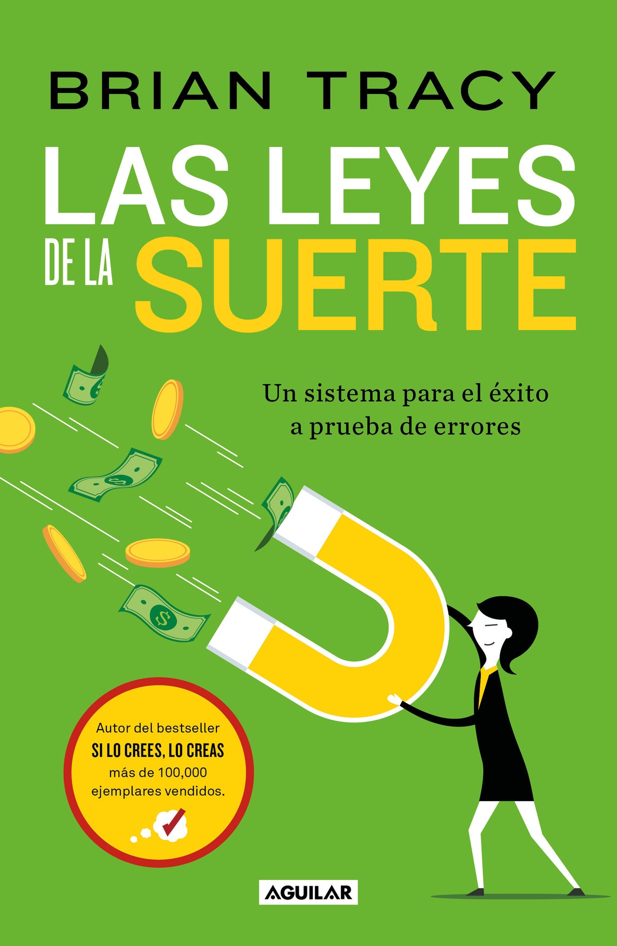 Las leyes de la suerte: Un sistema para el éxito a prueba de errores / The Laws of Luck : The Success System That Never Fails cover (ISBN 9786073846400) [onix:f27e69889a849a29e3cd70f9b492c533]
