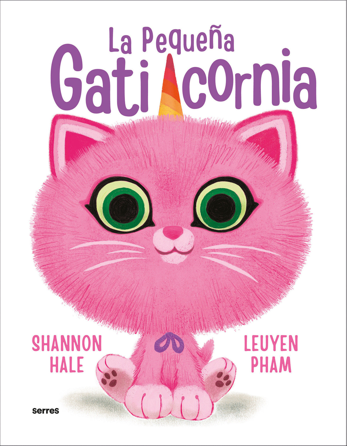 La pequeña gaticornia / Itty-Bitty Kitty-Corn cover (ISBN 9786073826631) [onix:522d3de743b3b087be0c4b428fe68d66]