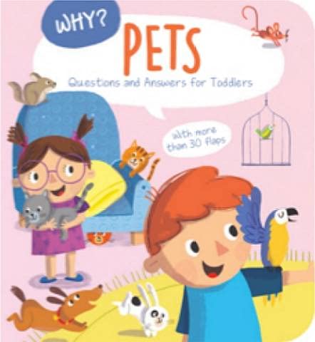 Why? Questions and Answers for Toddlers: Pets (Yoyo Books)-Children’s / Teenage general interest: General knowledge and interesting facts-買書書 BuyBookBook