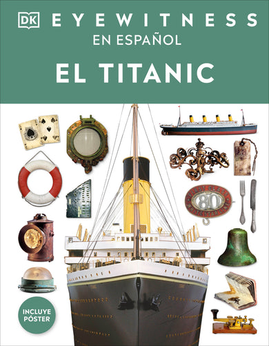 Eyewitness: El Titanic cover (ISBN 9798217313082) [onix:2c848ce6e211f9099dbe269190645c1d]