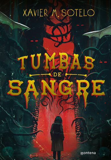 Tumbas de sangre / Blood-Soaked Graves cover (ISBN 9786073862493) [onix:a864a7ae3041c70bb7e8845dec2e0c87]