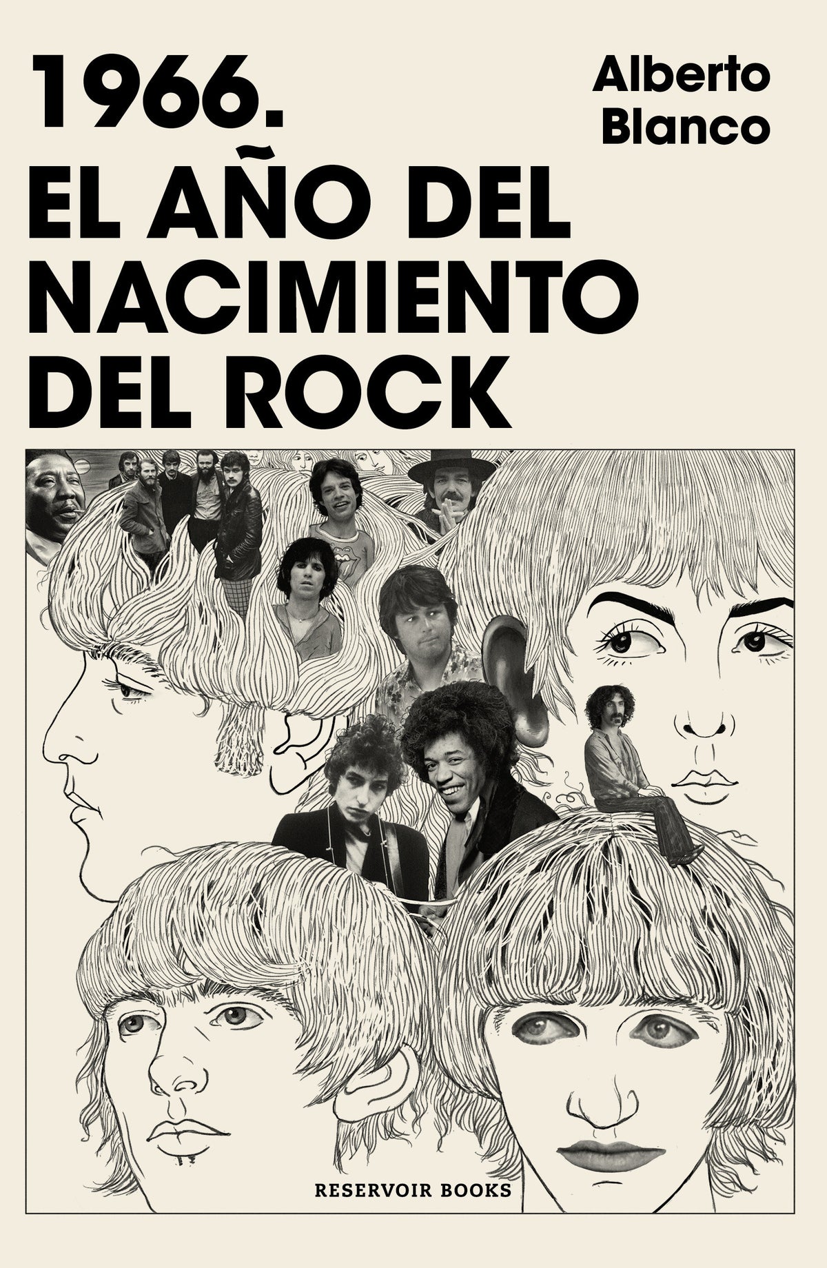 1966. El año del nacimiento del rock / 1966. The Year Rock Was Born cover (ISBN 9786073842242) [onix:0ebb611dd68caf74428b90298e462f86]